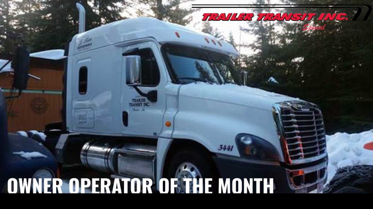 Trailer Transit Inc. Owner Operator of the month for August 2019
